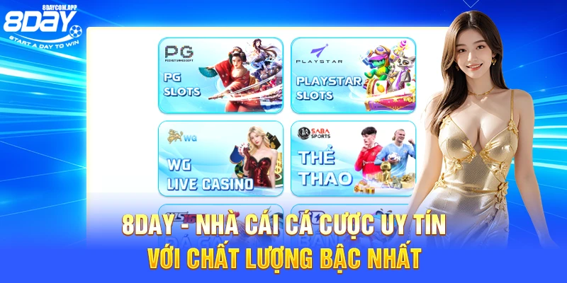 8Day – Nhà cái cá cược uy tín với chất lượng bậc nhất