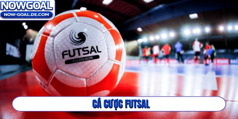 Cá cược Futsal