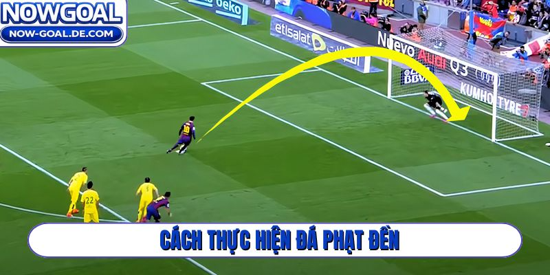 Cách thực hiện đá phạt đền