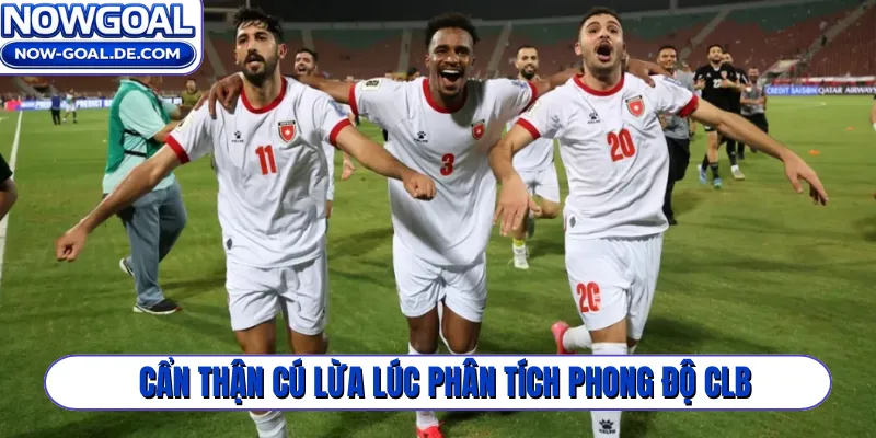 Cẩn thận cú lừa lúc phân tích phong độ CLB