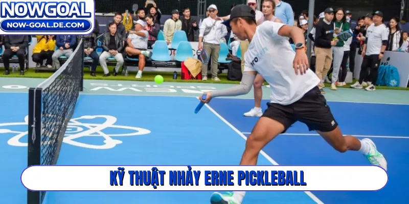 Kỹ thuật nhảy Erne Pickleball