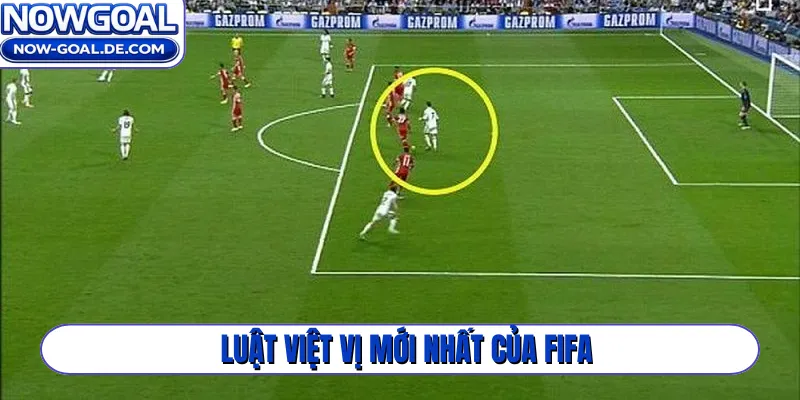 Luật việt vị mới nhất của FIFA