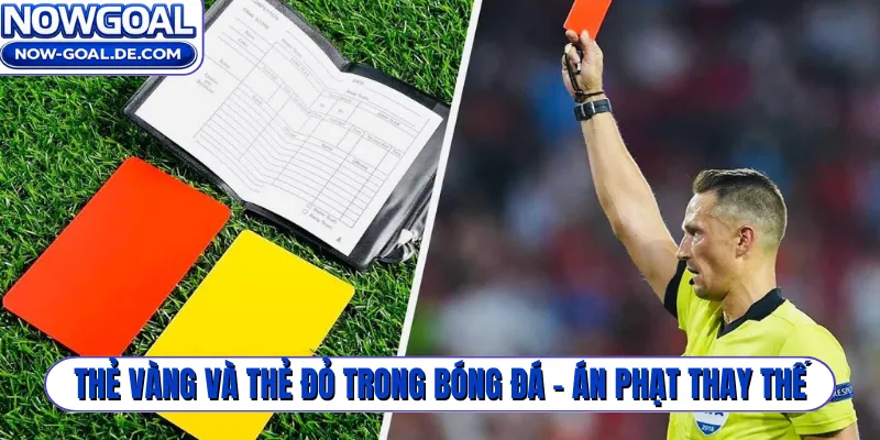 Thẻ vàng và thẻ đỏ trong bóng đá - Án phạt thay thế